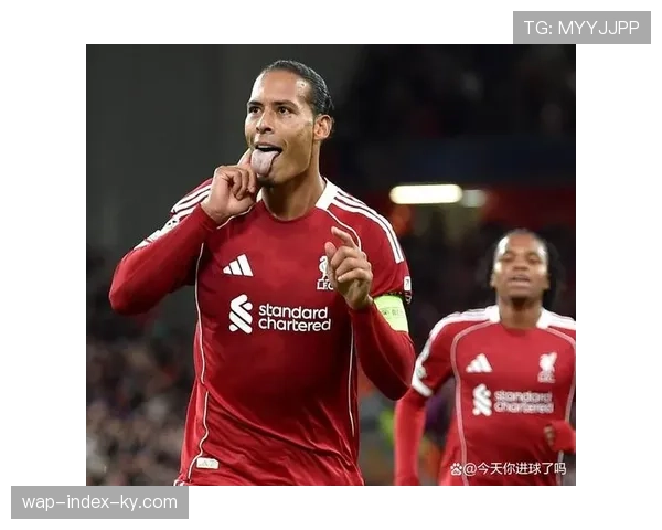 范戴克笑称点球明显同时提及补偿 展现队长对判罚双重思考视角