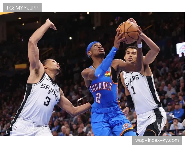 马刺近20战17胜紧追雷霆，文班亚马场均23.6+11.1